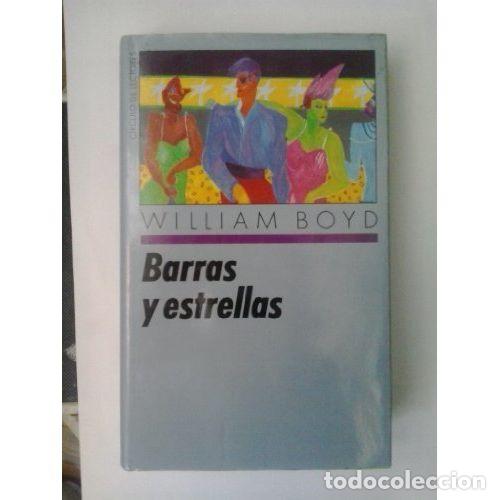 Libros: Barras y Estrellas - William Boyd - Editorial Bru&ntilde;o - Foto 1
