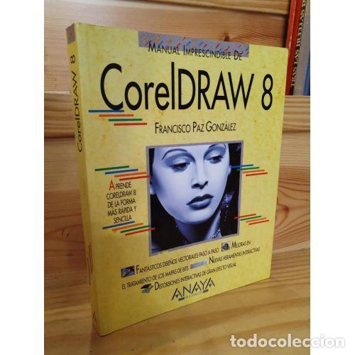Libros: M.I. CORELDRAW 8 - PAZ GONZALEZ. FRANCISCO - Sin Especificar - Foto 1