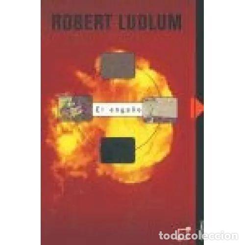 Libros: EL ENGA&Ntilde;O - ROBERT LUDLUM - Sin Especificar - Foto 1