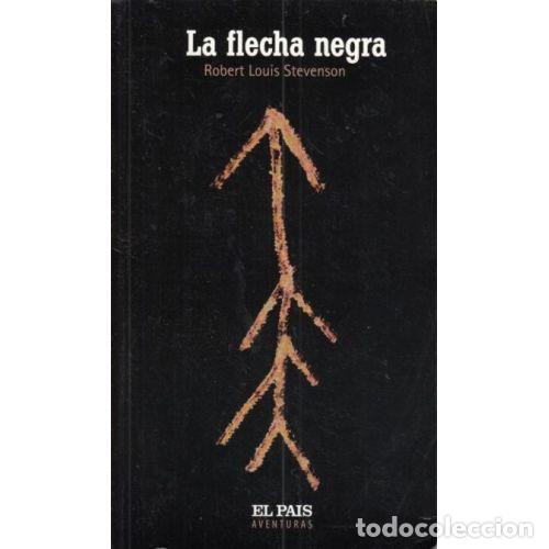 Libros: LA FLECHA NEGRA - STEVENSON, ROBERT LOUIS - Sin Especificar - Foto 1
