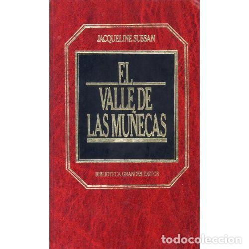 Libri di seconda mano: EL VALLE DE LAS MU&Ntilde;ECAS (BIBLIOTECA GRANDES EXITOS) - JACQUELINE SUSSAN