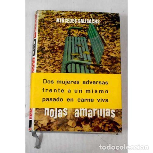Libros: LA ESTACION DE LAS HOJAS AMARILLAS - MERCEDES SALISACHS