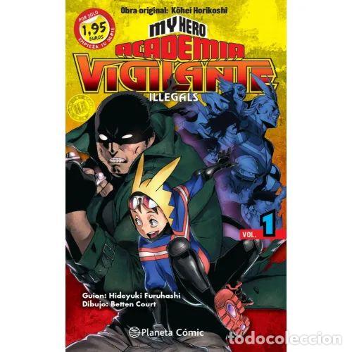 Libros: My Hero Academia Vigilante Illegals N&ordm; 01 - Horikoshi, Kohei - Norma - 2024, 1&ordf; ed. - Manga Man&iacute;a, 0