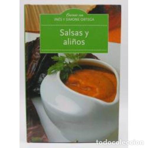 Libros: SALSAS y ALI&Ntilde;OS - INES y SIMONE ORTEGA - Sin Especificar - Foto 1