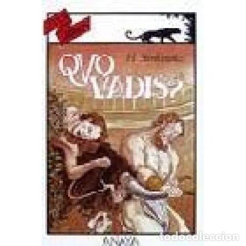 Libri di seconda mano: Quo Vadis? - Sienkiewicz, Henryk - Anaya - 2000, 1&ordf; ed. - Tus Libros, 64 - Trad. Fern&aacute;ndez, Helena e