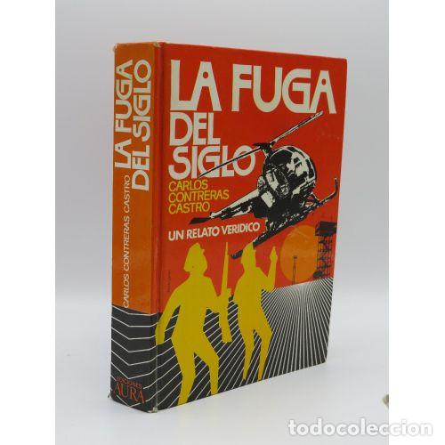 books: La Fuga del Siglo 550x884 - Carlos Contreras Castro - Sin Especificar
