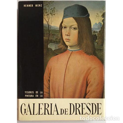 B&uuml;cher: Tesoros de la Pintura en la Galerie de Dresde - Henner Menz - Editorial Daimon