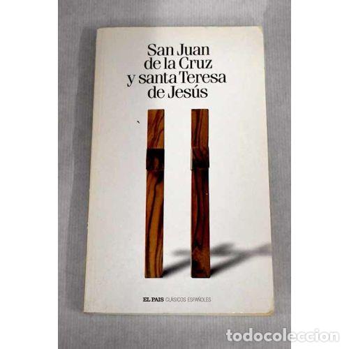 Libros: SAN JUAN DE LA CRUZ Y SANTA TERESA DE JESUS