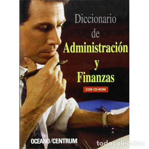 Libri di seconda mano: Diccionario de Administraci&oacute;n y Finanzas (sin CD) - Rosenberg, J. M. - Oc&eacute;ano &Aacute;mbar, S.a. - 2004