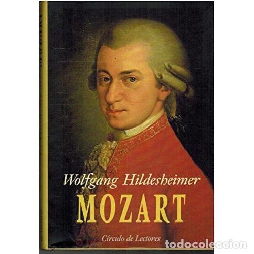 Libros: MOZART - WOLFGANG HILDESHEIMER - Sin Especificar - Foto 1