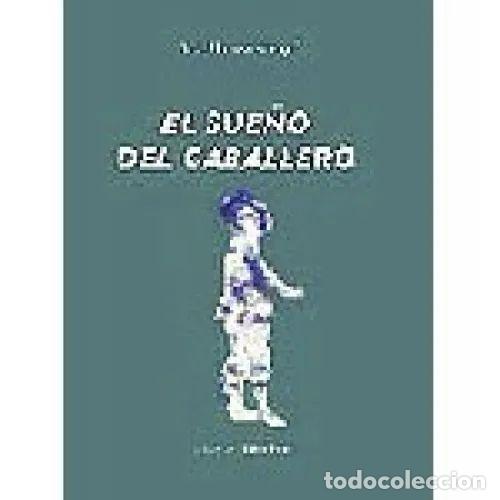 Libros: EL SUE&Ntilde;O del CABALLERO - BERROCAL-RANGEL, JES&Uacute;S - Sin Especificar