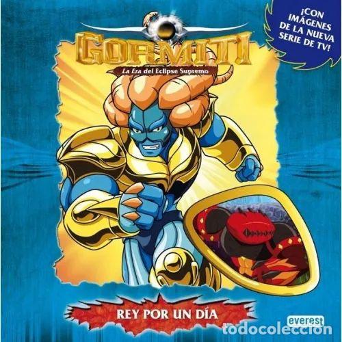 B&uuml;cher: Gormiti. Rey por un D&iacute;a: La Era del Eclipse Supremo - Giochi Preciossi - Everest - 2010, 1&ordf; ed.