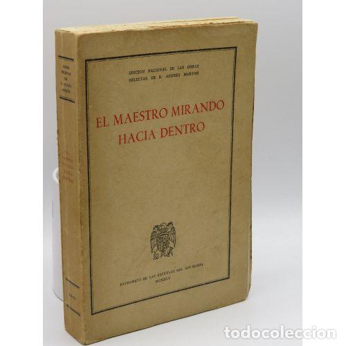 Libri di seconda mano: EL MAESTRO MIRANDO HACIA DENTRO - PATRONATO DE LAS ECUELAS DEL AVE MARIA