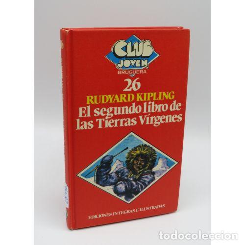 Libros: EL SEGUNDO LIBRO de las TIERRAS VIRGENES - RUDYARD KIPLING - Sin Especificar - Foto 1