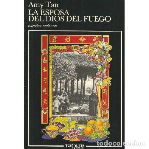 Libri di seconda mano: LA ESPOSA DEL DIOS DEL FUEGO - TAN, AMY