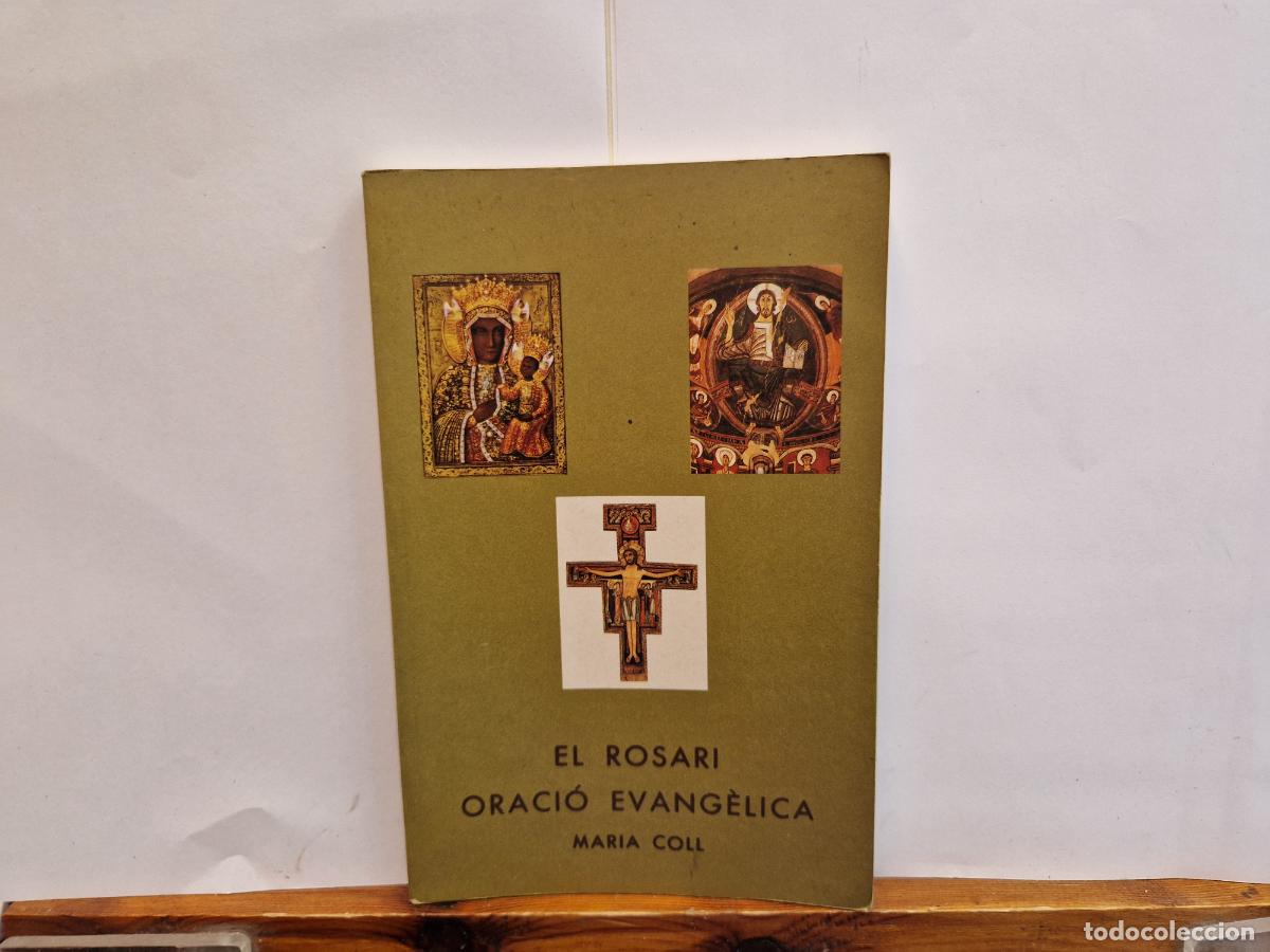Libros: EL ROSARI ORACIO ENVANGELICA. MARIA COLL