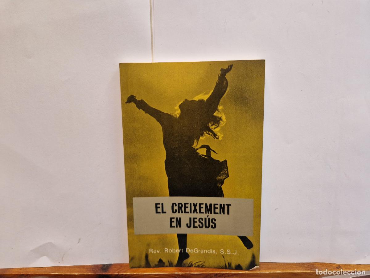 Libros: EL CREIXEMENT EN JESUS. ROBERT DE GRANDIS. - Foto 1