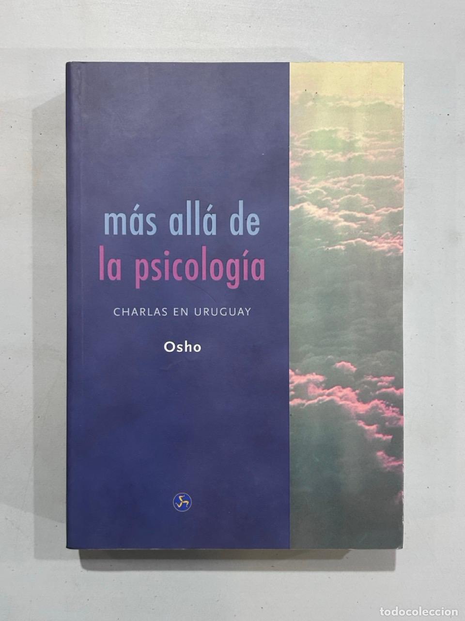 Libros: Osho - M&aacute;s all&aacute; de la psicolog&iacute;a Charlas en Uruguay - Foto 1