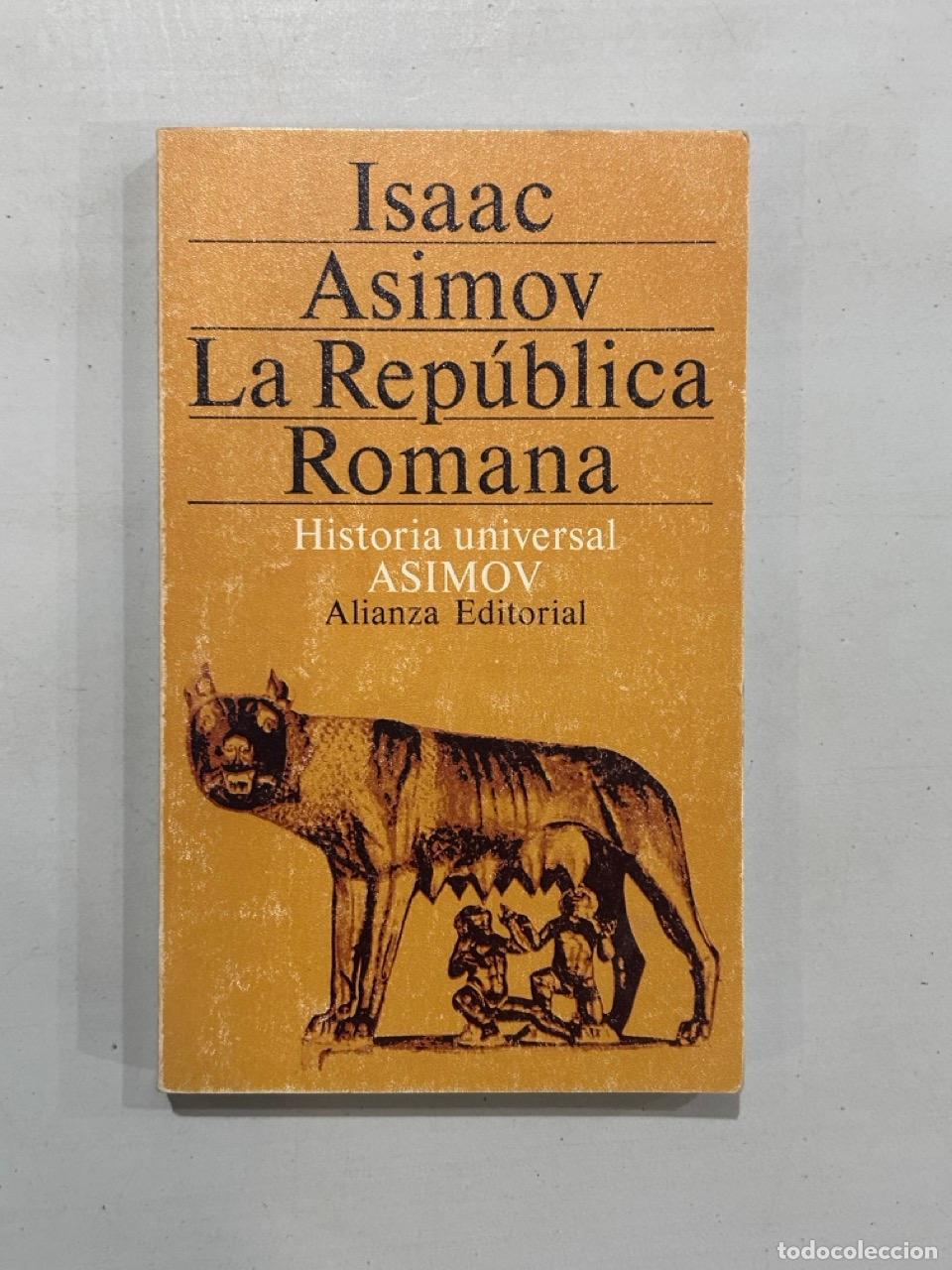 Libros: Isaac Asimov - La Rep&uacute;blica Romana - Foto 1