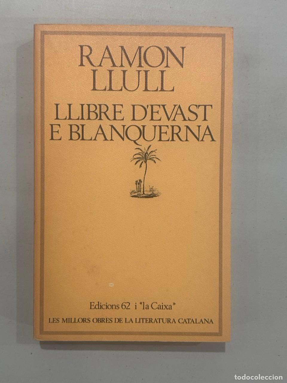 Libros: Ramon Llull - Llibre dEvast e Blanquerna - Foto 1