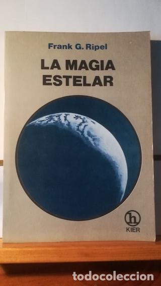 Libros: LA MAGIA ESTELAR - FRANK G. RIPEL - Foto 1