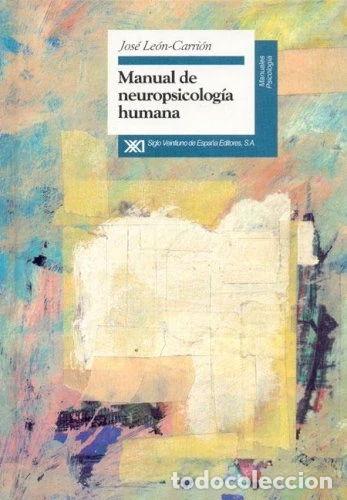 Libros: Manual de neuropsicolog&iacute;a humana- 9788432308857