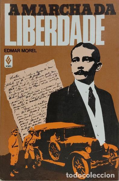 Libros: MOREL. (Edmar) - A MARCHA DA LIBERDADE. - Foto 1