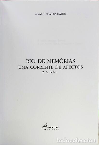 Libros: CARVALHO. (&Aacute;lvaro Eiras) - RIO DE MEM&Oacute;RIAS. [2.&ordf; EDI&Ccedil;&Atilde;O] - Foto 2
