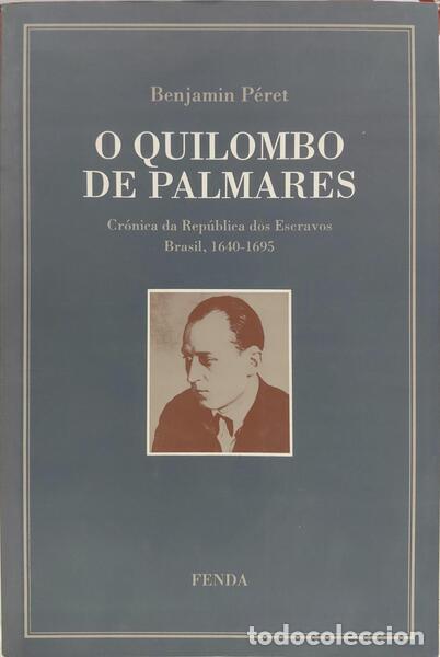 Libros: P&Eacute;RET. (Benjamin) - O QUILOMBO DE PALMARES. - Foto 1