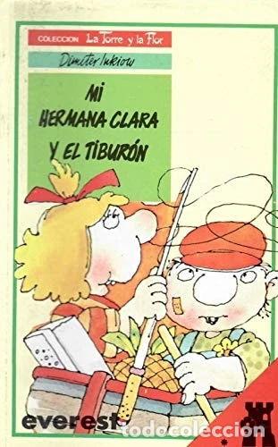 Libros: Mi hermana Clara y el tibur&oacute;n- 9788424151294 - Foto 1