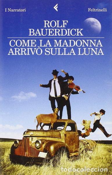 Libros: Come la Madonna arriv&ograve; sulla luna- 9788807018381