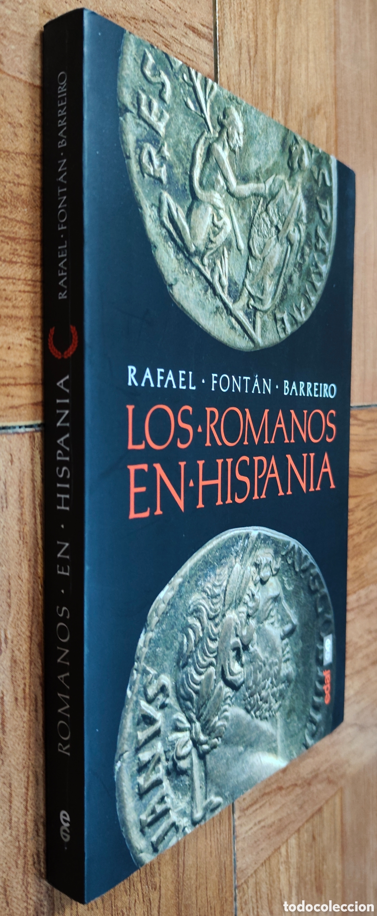 B&uuml;cher: Los Romanos en Hispania: El Nacimiento de nuestra historia � EDAF - Rafael Font&aacute;n Barreiro