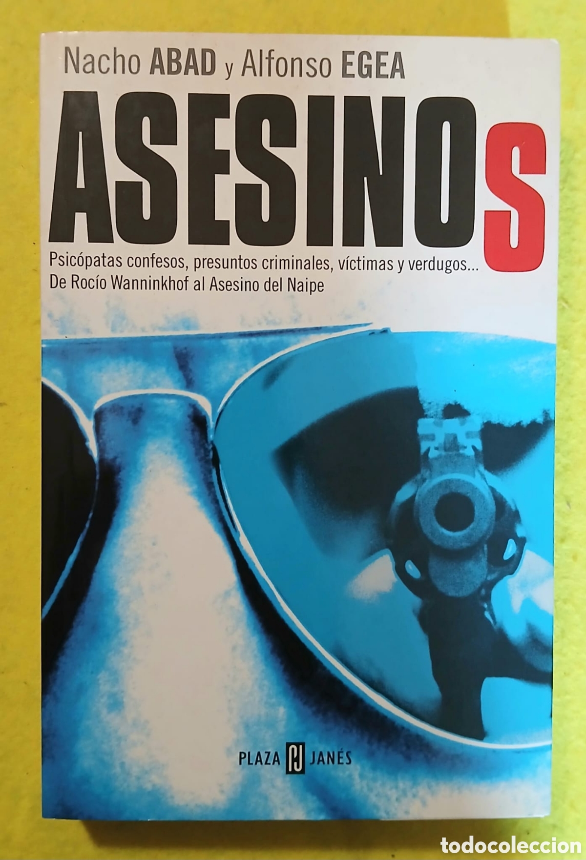 Libros: Asesinos, Nacho Abad y Alfonso Egea - Foto 1