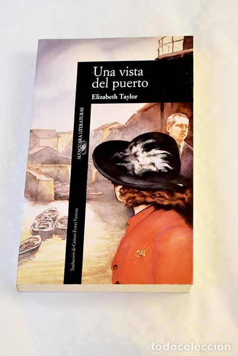 Libros: Una vista del puerto.- Taylor, Elizabeth - Foto 1