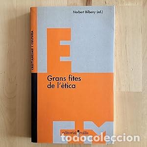 Libros: BILBENY, Norbert (ed.): Grans fites de l&egrave;tica - Foto 1