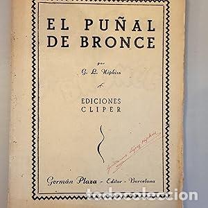 Libros: El Pu&ntilde;al de Bronce - Hipkiss, Guillermo L&oacute;pez - Foto 1