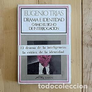 Libros: Drama e identidad - Tr&iacute;as, Eugenio - Foto 1