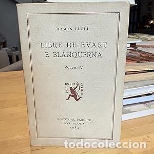 Libros: Libre de Evast e Blanquerna Volum IV - Llull, Ramon - Foto 1