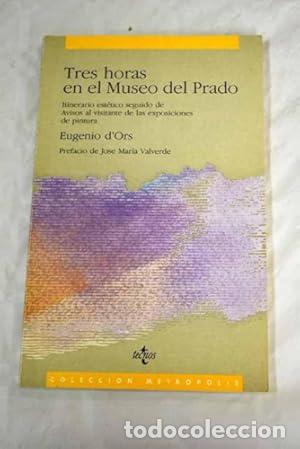 Libros: Tres horas en el museo del Prado - Ors, Eugenio D - Foto 1