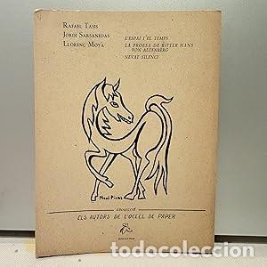 books: L'espai i el temps / La proesa de Ritter Hans Von Altenberg / Nevat silenci - Tasis, Rafael / Sarsan