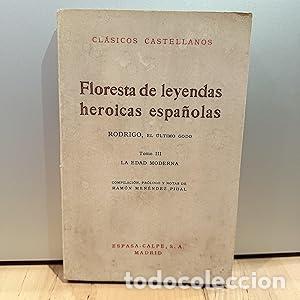 B&uuml;cher: Floresta de leyendas heroicas espa&ntilde;olas, tomo III: la Edad Moderna - Men&eacute;ndez Pidal, Ram&oacute;n