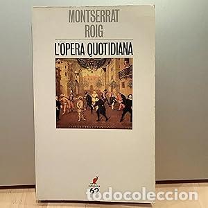 Libros: L'&ograve;pera quotidiana (El Cangur) - Roig, Montserrat