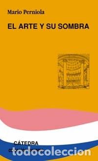 Libros: El arte y su sombra - Perniola, Mario - Foto 2