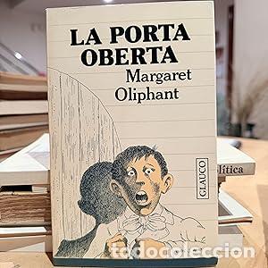 Libros: PORTA OBERTA, LA - OLIPHANT, MARGARET - Foto 1