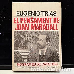 Libros: El pensament de Joan Maragall - Tr&iacute;as, Eugenio - Foto 1
