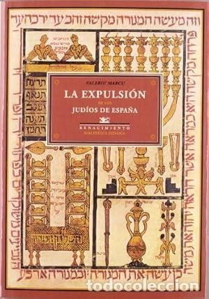 Libros: La expulsi&oacute;n de los jud&iacute;os de Espa&ntilde;a - MARCU VALERIU - Foto 1