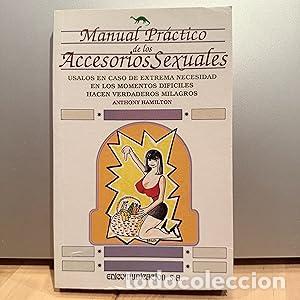 Libros: MANUAL PRACTICO DE LOS ACCESORIOS SEXUALES - HAMILTON, ANTHONY - Foto 1