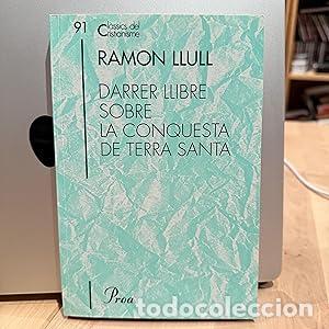 Libros: Darrer llibre sobre la conquesta de Terra Santa (CL&Agrave;SSICS CRIST) - Llull, Ramon - Foto 1