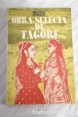 Libros: Tagore : obra selecta - TAGORE, RABINDRANATH - Foto 1