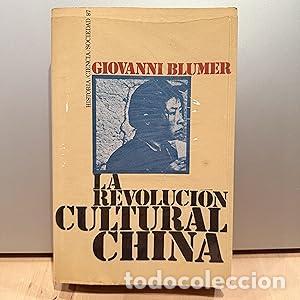 Libri di seconda mano: La Revoluci&oacute;n Cultural China - Blumer, Giovanni